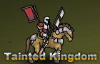 play Tainted Kingdom