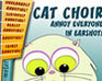 play Cat Choir