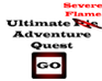 Ultimate Severe Flame Adventure Quest