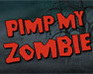play Pimp My Zombie