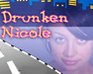 play Drunken Nicole