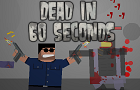 Dead In 60 Seconds