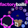 play Factory Balls 3