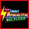 play Super Energy Apocalypse Recycled