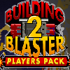 play Building Blaster 2 Players Pack