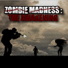 Zombie Madness Zombie Madness, Play Zombie Madness Games Online