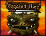 play Cracked Horn