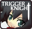 play Trigger Knight