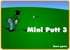 play Mini Putt 3