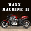 Maxx Machine Ii