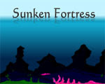 play Sunken Fortress