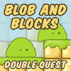 play Blob And Blocks: Double Quest
