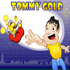 play Tommy Gold