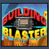 Building Blaster