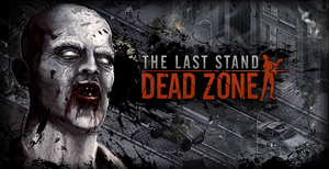 play The Last Stand - Dead Zone