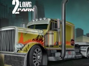 play 2 Long To Park