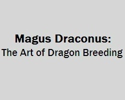 play Magus Draconus: The Art Of Dragon Breeding
