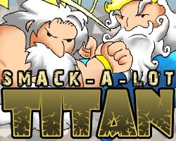 Smack-A-Lot : Titan