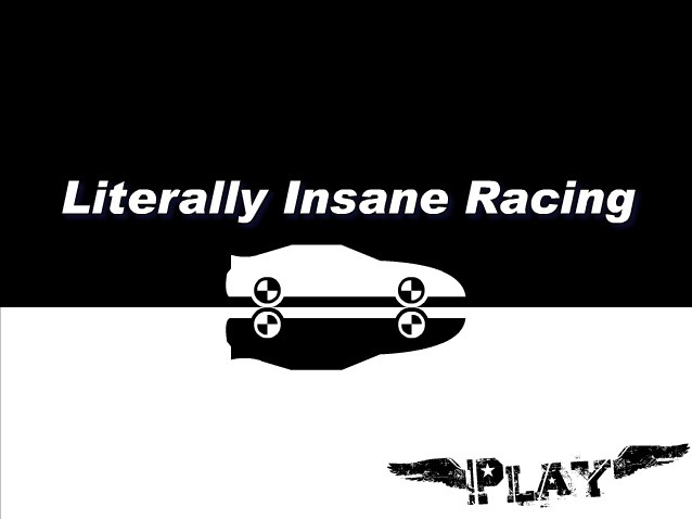 play Literally Insane Racing