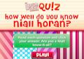 Quiz - Do You Know Niall Horan?