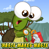 play Haste Makes Waste