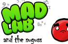 play Mad Lab And The Suguss