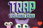 Trap: Volume One