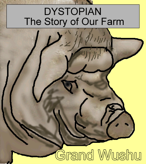 play Dystopian: The Story Of Our Farm