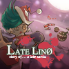 play Late Lino