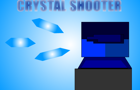 Cyrstal Shooter