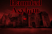 play Haunted Asylum