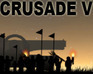 play Crusade V