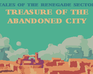 Treasure Of The Abandoned City