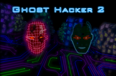 play Ghost Hacker 2