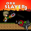 play Ork Slayer 3