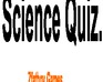 play Science Quiz #1