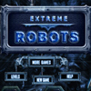 play Extreme Robots
