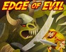 play Edge Of Evil