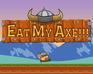 Eat My Axe
