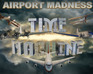 play Airport Madness: Time Machine