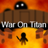 play War On Titan