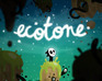play Ecotone (Demo)