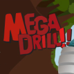 Mega Drill