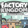 Factory Kingdom