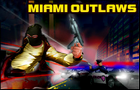 play Miami Outlaws