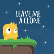 play Leave Me A Clone