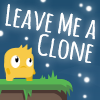 play Leave Me A Clone
