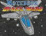 play Notebook Space Wars