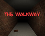 play The Walkway Demo