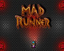 play Mad Runner - Demo